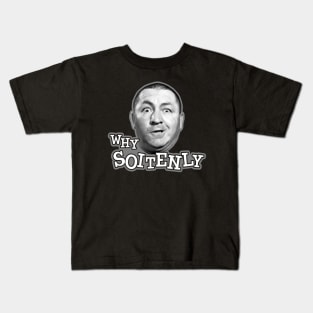 Why Soitenly Curly Stooge Kids T-Shirt